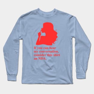 Non-disclosure agreement Long Sleeve T-Shirt